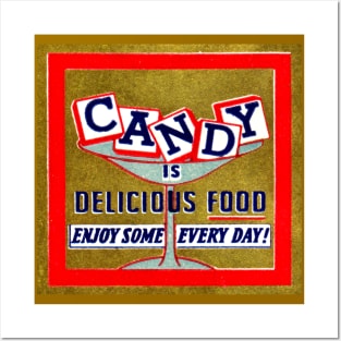 1947 Candy is Delicious Food Posters and Art